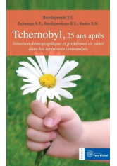 Tchernobyl, 25 ans après