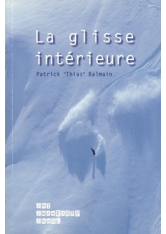 Glisse intérieure (La)