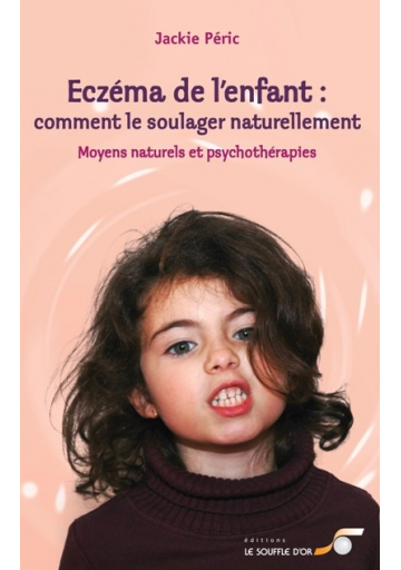 Eczéma de l'enfant : comment le soulager naturellement