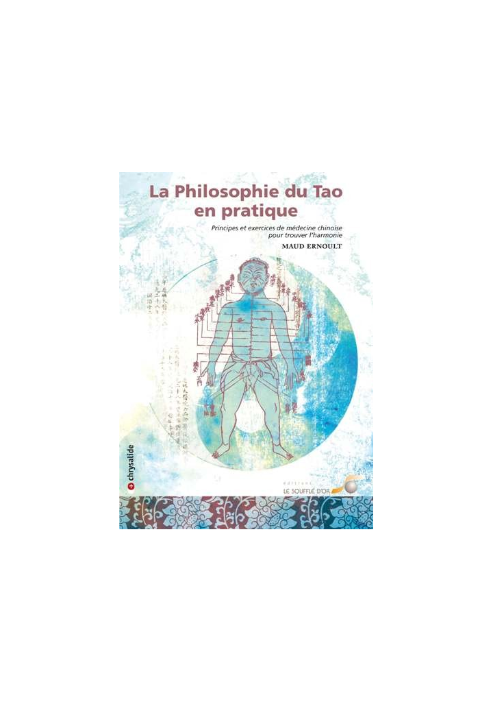 La philosophie du Tao en pratique Maud ERNOULT