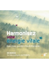 Harmonisez votre énergie vitale (CD)