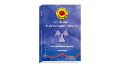 Nucléaire : la démocratie bafouée