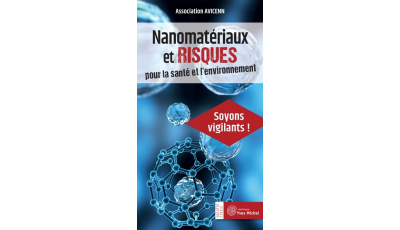 Nanomatériaux et risques pour la santé et l’environnement