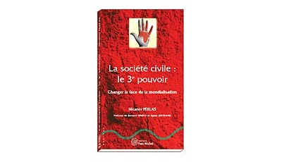 Société civile : le 3e pouvoir (La)