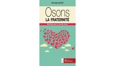 Osons la fraternité