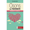 Osons la fraternité