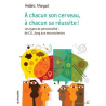 A chacun son cerveau, à chacun sa réussite !