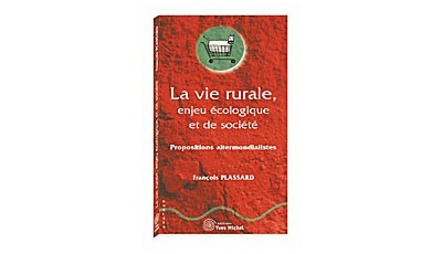 Vie rurale, enjeu écologique et de société (La)