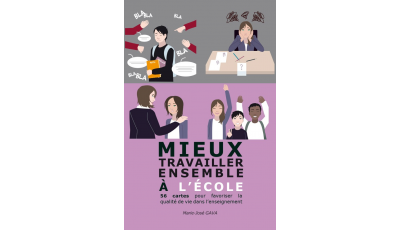 Mieux travailler ensemble à l'école