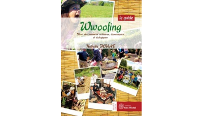 Wwoofing : le guide