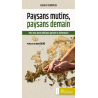Paysans mutins, paysans demain