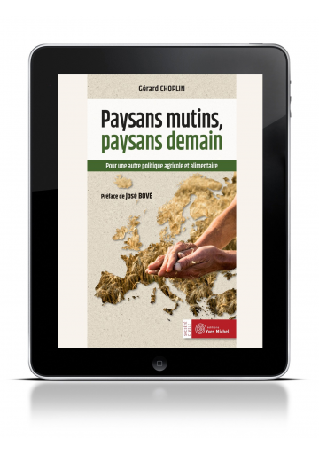 Paysans mutins, paysans demain (Ebook)