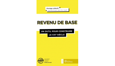 Revenu de base (Le) : un outil pour construire le XXIe siècle par  Mouvement Francais pour un Revenu de Base