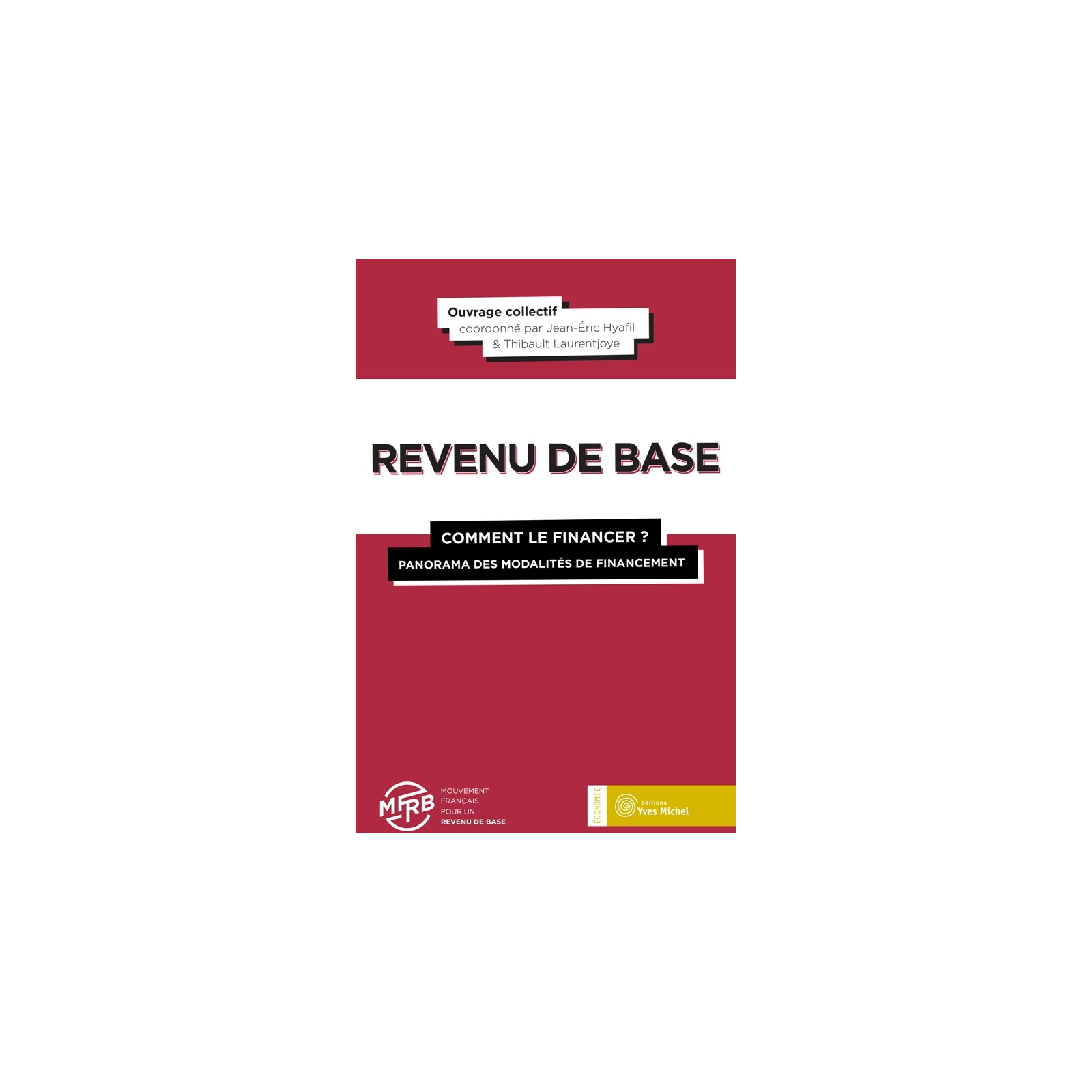 Revenu de base (Le) : comment le financer