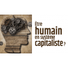 Être humain en système capitaliste ?