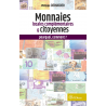 Monnaies locales complémentaires  et citoyennes : pourquoi, comment ? (3ème édition)