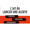 L'art de lancer une alerte