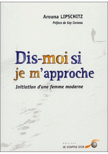 Dis-moi si je m'approche (Arouna Lipschitz)