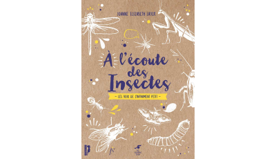 A l’écoute des insectes (Ebook)