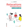 Relaxations thérapeutiques pour enfants et ados (Ebook)