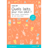 Quels laits pour mon bébé ?  2ème édition