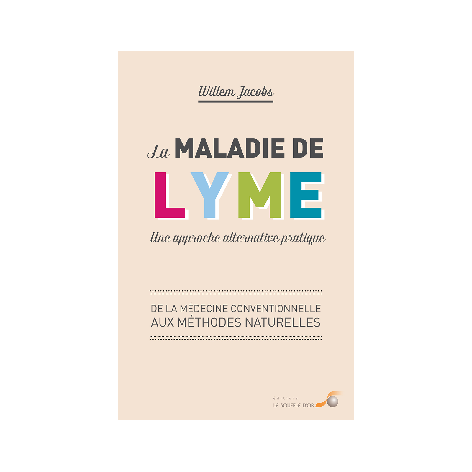 La maladie de Lyme : une approche alternative pratique