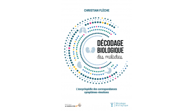 Décodage biologique des maladies (Nouvelle édition)