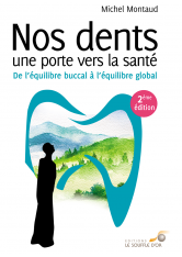 Nos dents, une porte vers la santé