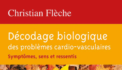 Décodage biologique des problèmes cardio-vasculaires