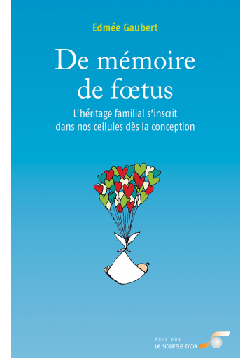 De mémoire de foetus