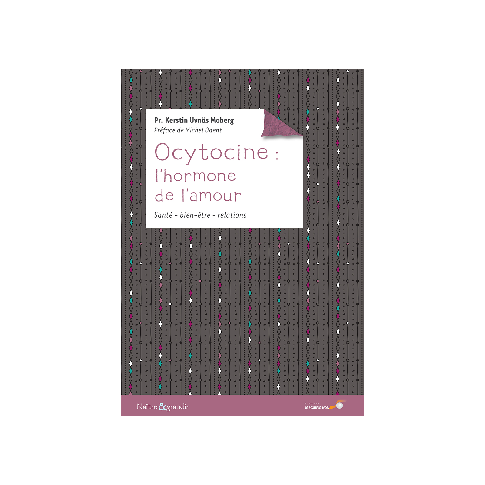 Ocytocine : l'hormone de l'amour