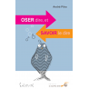 Oser dire et... savoir le dire