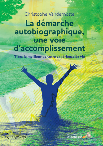 La démarche autobiographique