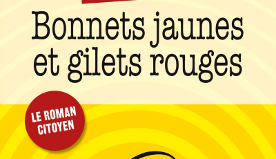 Bonnets jaunes et gilets rouges