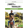 J'arrête de travailler (Ebook)