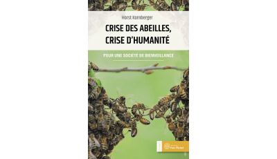 Crise des abeilles, crise d’humanité (Ebook)