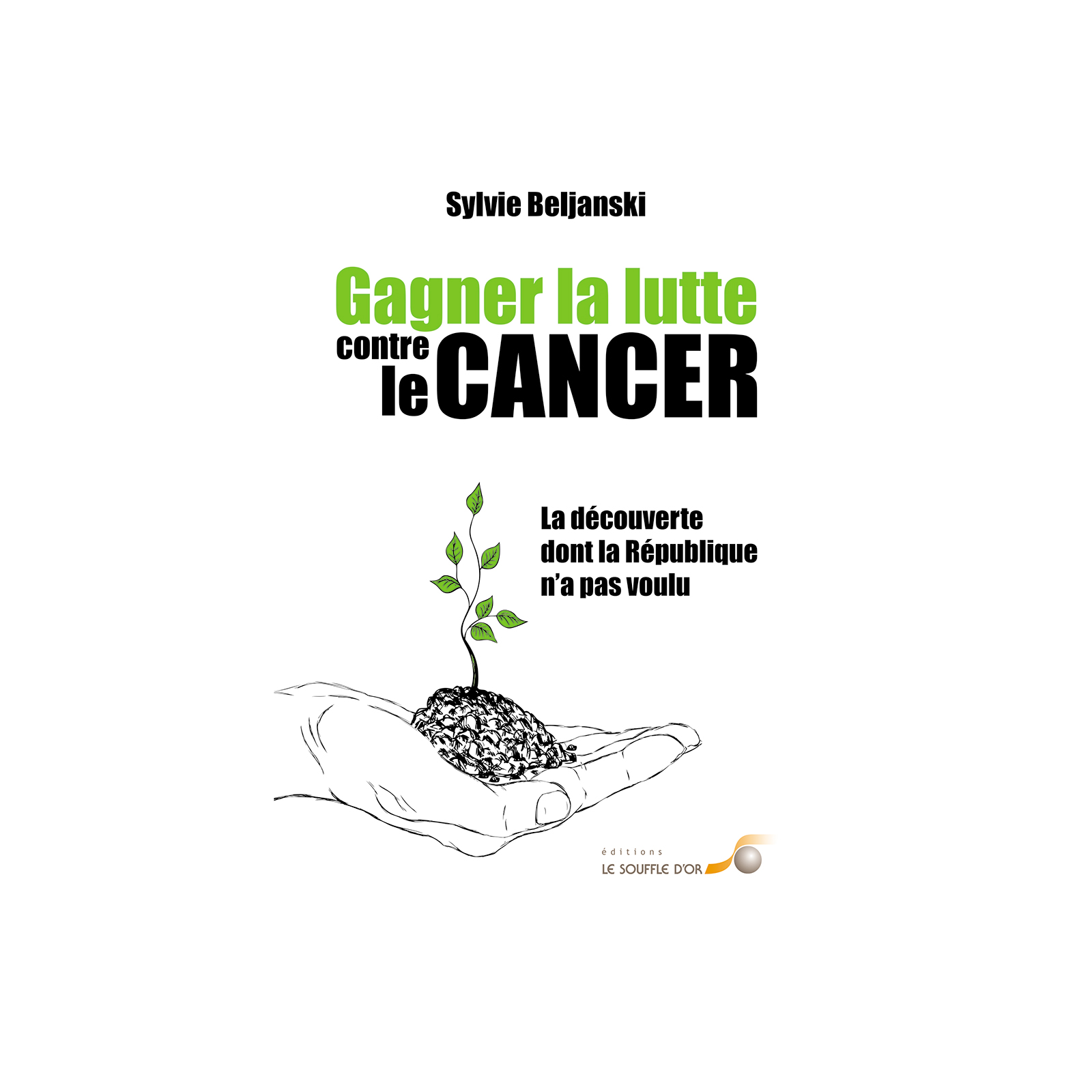 Gagner la lutte contre le cancer (Ebook)