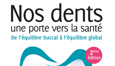 Nos dents, une porte vers la santé (Ebook)