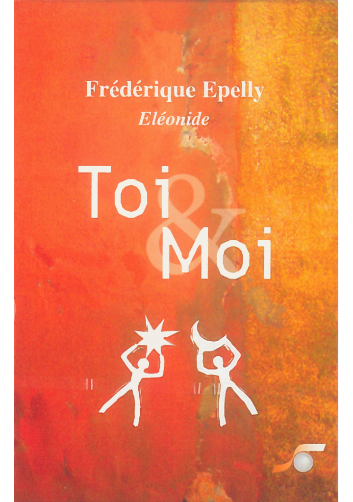 Toi Et Moi Fr d rique EPELLY