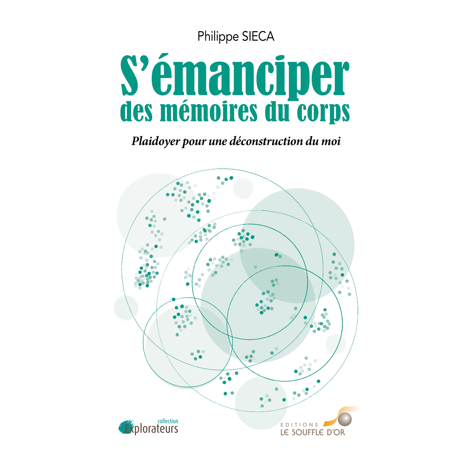 S'émanciper des mémoires du corps (Ebook)