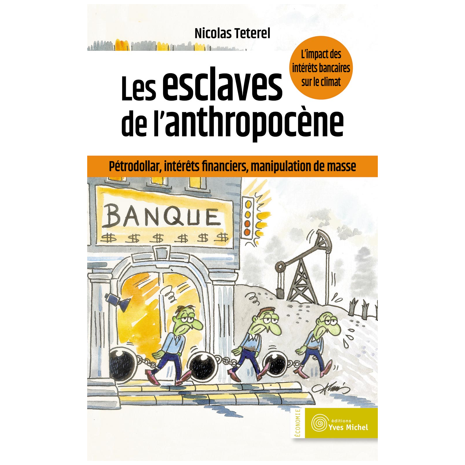 Les esclaves de l'anthropocène (Ebook)