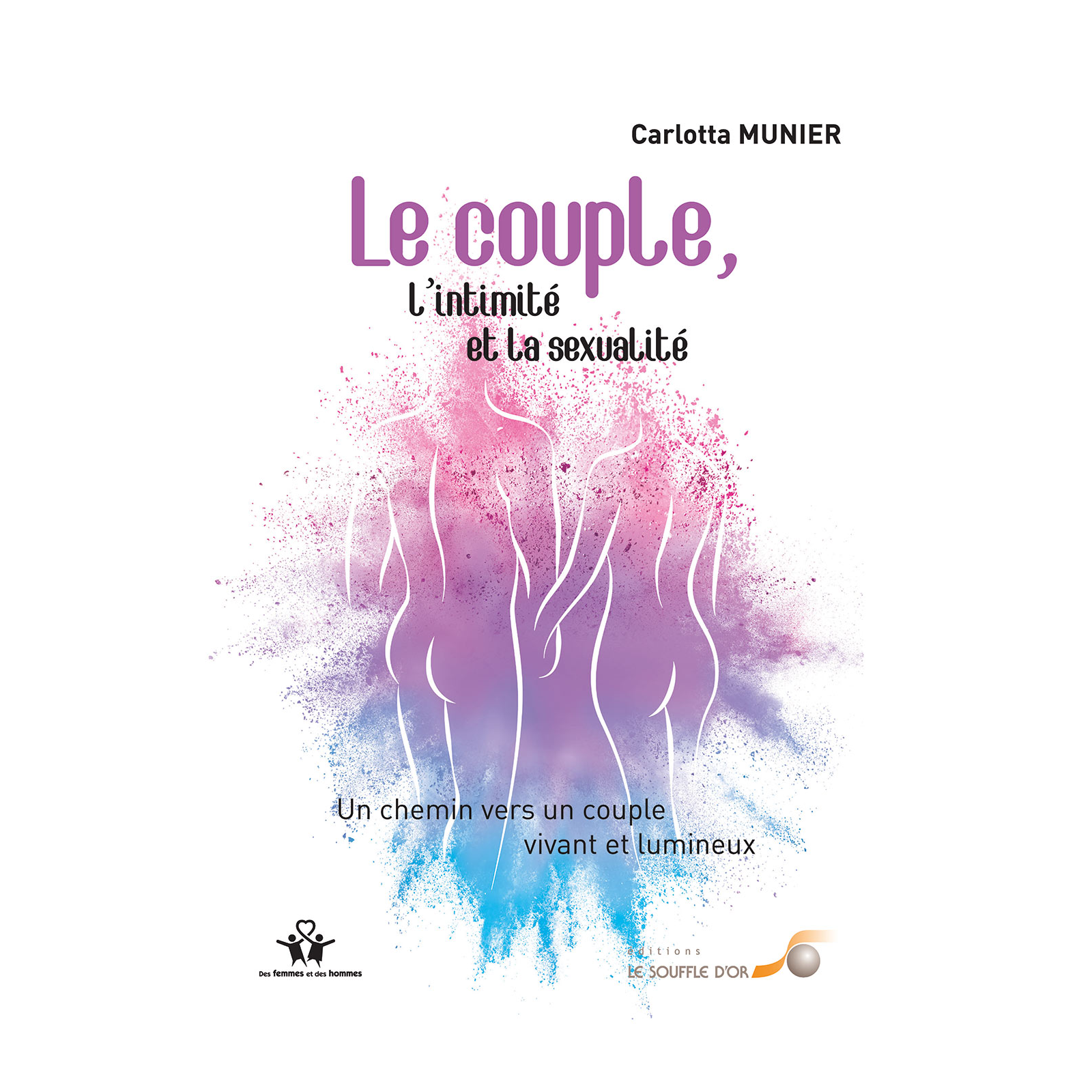 Le couple, l’intimité et la sexualité (Ebook)