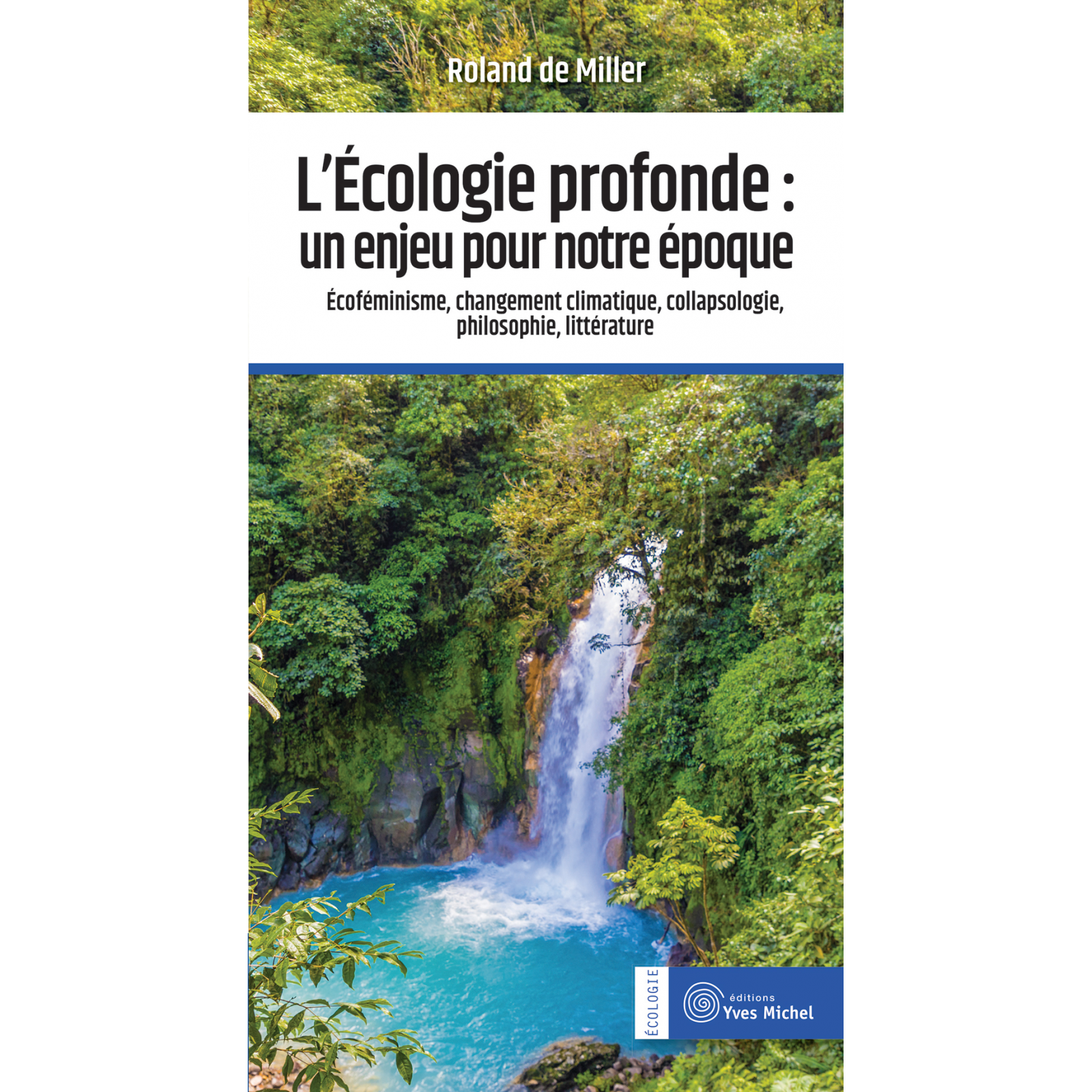 L'Écologie profonde : un enjeu pour notre époque