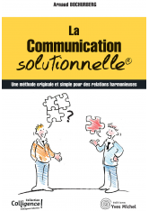 La communication solutionnelle®