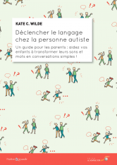 Déclencher le langage chez la personne autiste