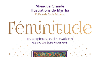 Féminitude (Nouvelle édition) par Monique GRANDE