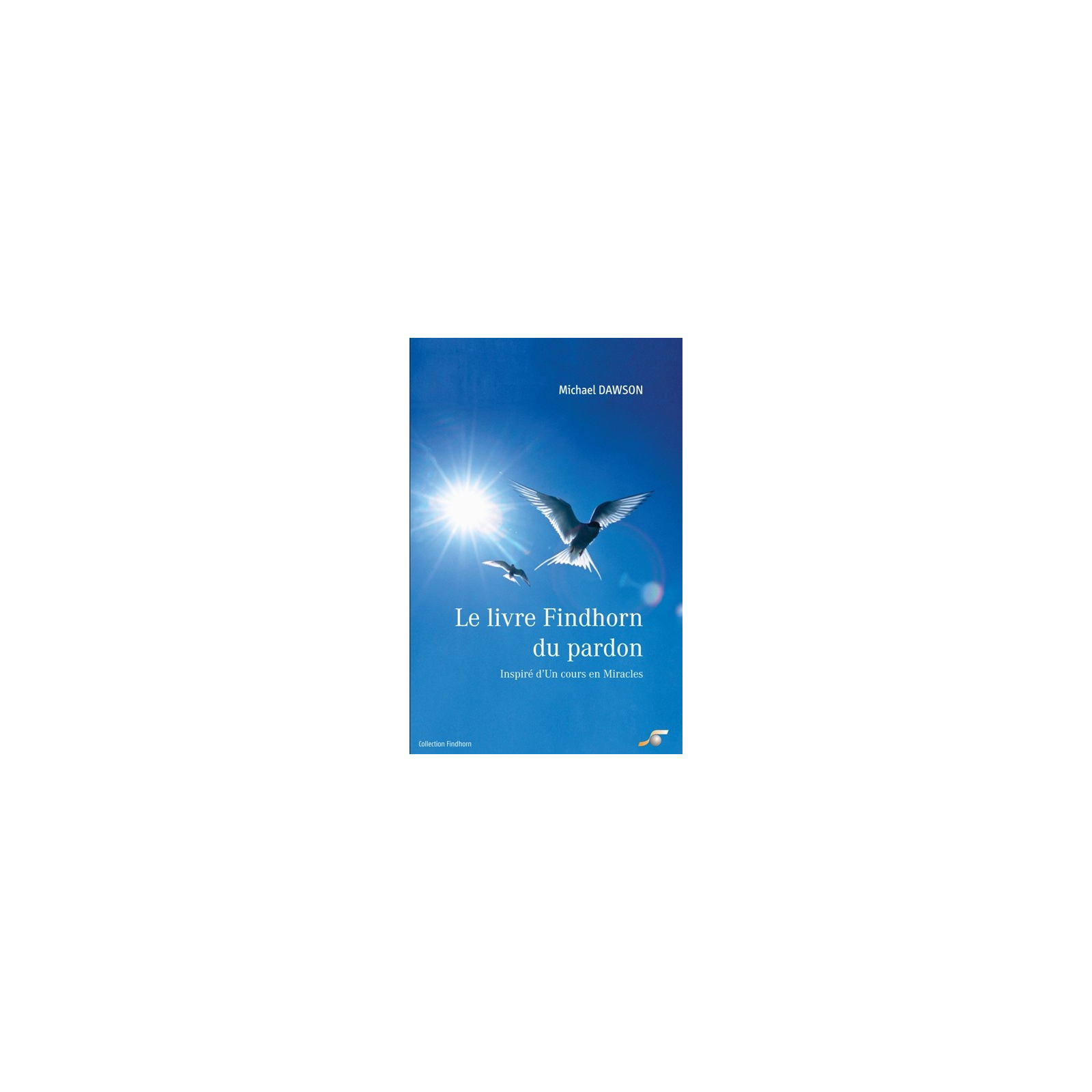 Livre Findhorn du Pardon (Le)