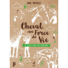 Cheval, ma force de vie (Ebook)