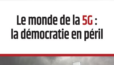 Le monde de la 5G : la démocratie en péril