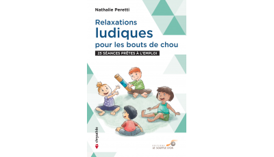 Relaxations ludiques pour les bouts de chou (Ebook)